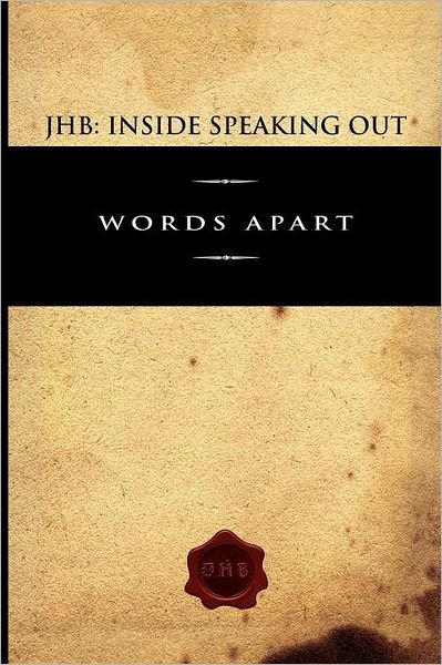 Cover for Jhb · Jhb: Inside Speaking Out: Words Apart (Paperback Bog) (2011)