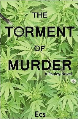 Cover for Ecs · The Torment of Murder: a Pauley Novel (Paperback Book) (2011)