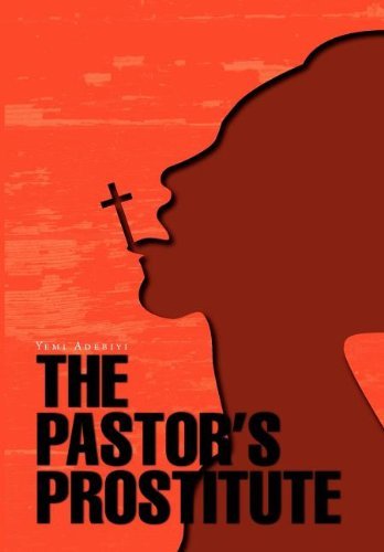 Cover for Yemi Adebiyi · The Pastor's Prostitute (Hardcover bog)
