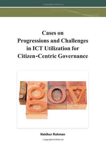 Cover for Hakikur Rahman · Cases on Progressions and Challenges in Ict Utilization for Citizen-centric Governance (Gebundenes Buch) (2012)