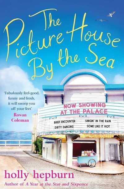 Cover for Holly Hepburn · The Picture House by the Sea (Taschenbuch) (2017)