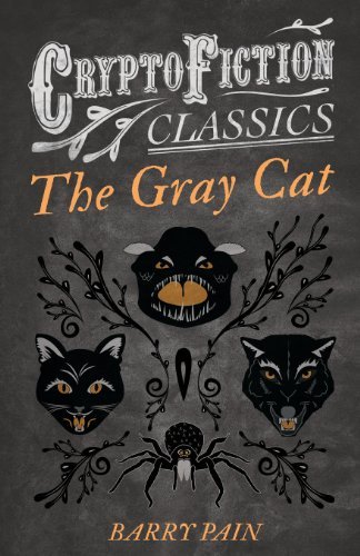 Cover for Barry Pain · The Gray Cat (Cryptofiction Classics) (Paperback Book) (2013)