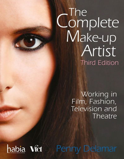 Cover for Delamar, Penny (Founder, The Delamar Academy, Ealing Film Studios, London) · The Complete Make-Up Artist (Paperback Book) (2015)