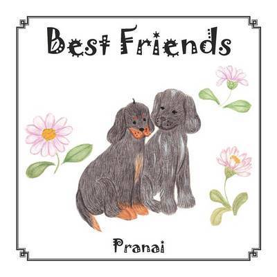 Cover for Pranai · Best Friends (Paperback Book) (2012)