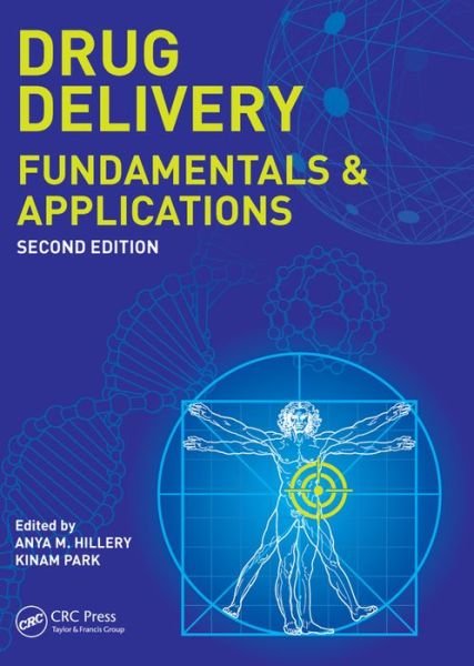 Cover for Anya Hillery · Drug Delivery: Fundamentals and Applications, Second Edition (Pocketbok) (2016)