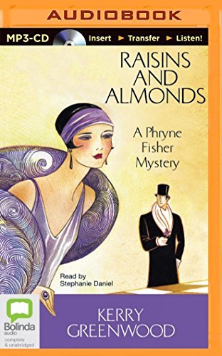 Cover for Kerry Greenwood · Raisins and Almonds (Phryne Fisher Mystery) (MP3-CD) [Mp3 Una edition] (2014)