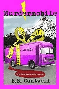 Cover for B B Cantwell · Murdermobile (Paperback Bog) (2013)