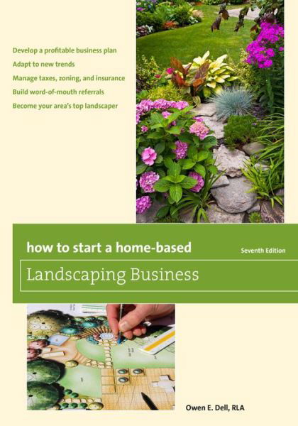 Cover for Owen E. Dell · How to Start a Home-Based Landscaping Business - Home-Based Business Series (Taschenbuch) [Seventh edition] (2015)