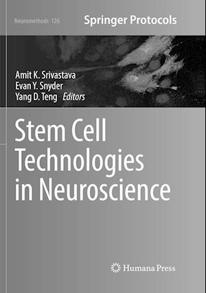 Cover for Stem Cell Technologies in Neuroscience - Neuromethods (Paperback Book) [Softcover reprint of the original 1st ed. 2017 edition] (2018)