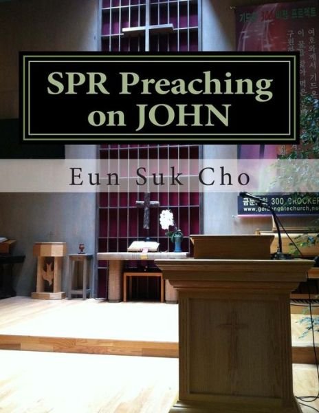 Cover for Eun Suk Cho · Spr Preaching on John (Paperback Bog) (2013)