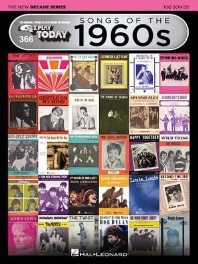 Songs of the 1960s - The New Decade Series : E-Z Play Today Volume 366 - Hal Leonard Corp. - Livros - Hal Leonard Publishing Corporation - 9781495062711 - 1 de setembro de 2016
