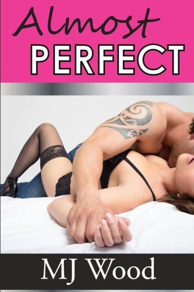 Cover for Mj Wood · Almost Perfect (Paperback Book) (2014)