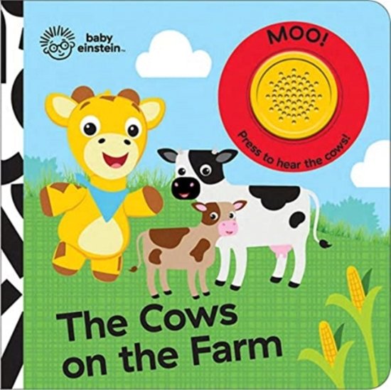 Cover for PI Kids · Baby Einstein: The Cows on the Farm Sound Book (Tavlebog) (2022)