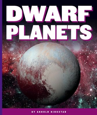 Cover for Arnold Ringstad · Dwarf Planets (Hardcover Book) (2021)