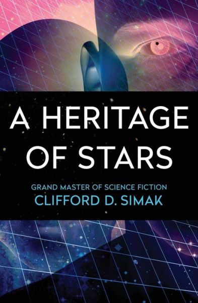 Cover for Clifford D. Simak · A Heritage of Stars (Paperback Book) (2017)