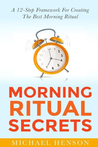 Cover for Michael Henson · Morning Ritual Secrets (Paperback Book) (2015)