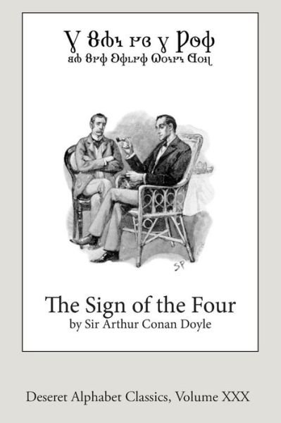 The Sign of the Four - Sir Arthur Conan Doyle - Books - Createspace - 9781508948711 - March 24, 2015
