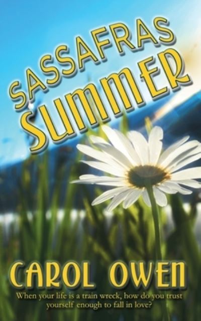 Cover for Carol Owen · Sassafras Summer (Paperback Book) (2018)
