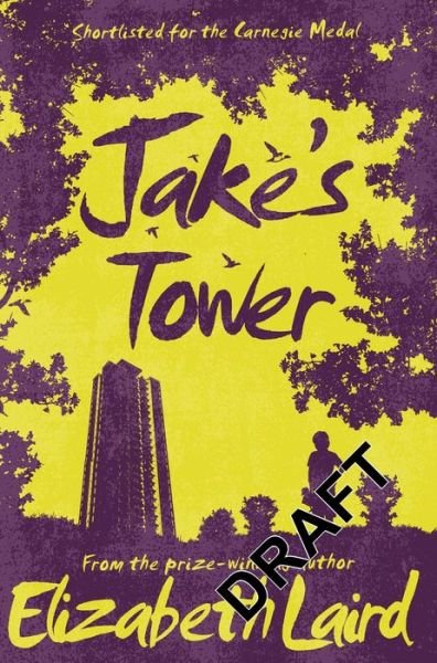 Cover for Elizabeth Laird · Jake's Tower (Taschenbuch) [New edition] (2017)