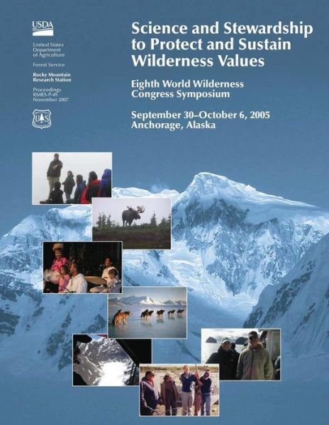 Cover for United States Department of Agriculture · Science and Stewardship to Protect and Ststain Wilderness Values (Paperback Book) (2015)