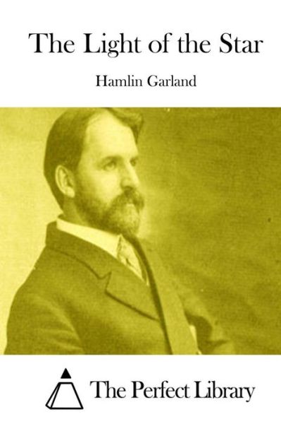 Cover for Hamlin Garland · The Light of the Star (Paperback Book) (2015)