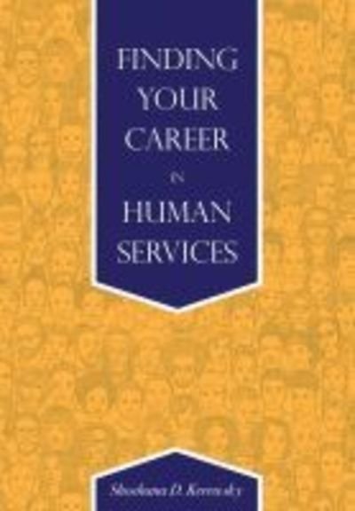 Cover for Shoshana D. Kerewsky · Finding Your Career in Human Services (Paperback Book) (2019)