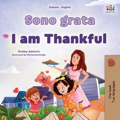 Cover for Shelley Admont · I Am Thankful (Italian English Bilingual Children's Book) (Bog) (2023)