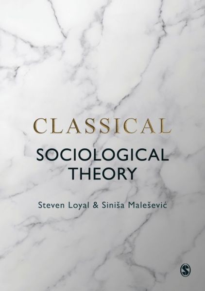 Cover for Steven Loyal · Classical Sociological Theory (Paperback Book) (2020)