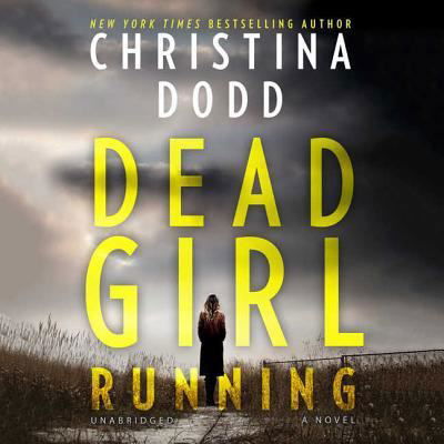 Cover for Christina Dodd · Dead Girl Running Lib/E (CD) (2018)