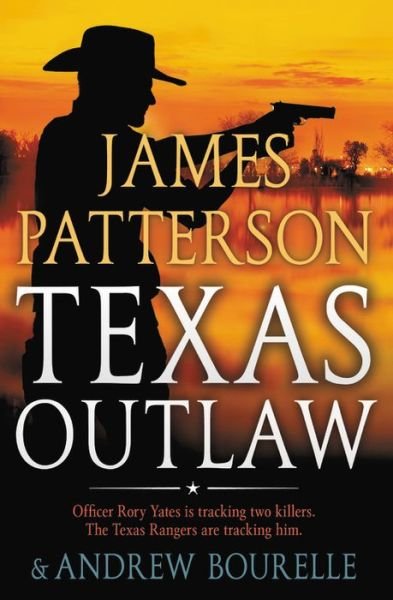 Cover for James Patterson · Texas Outlaw (Paperback Bog) (2020)
