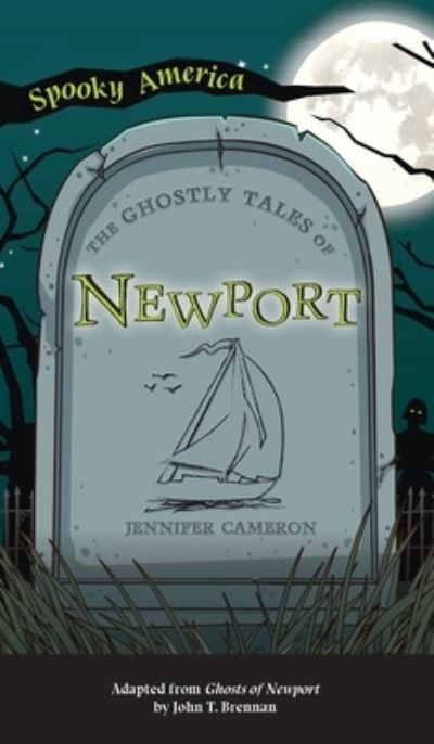 Cover for Jenn Bailey · Ghostly Tales of Newport (Hardcover Book) (2021)