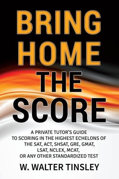 Cover for W Walter Tinsley · Bring Home the Score (Taschenbuch) (2016)