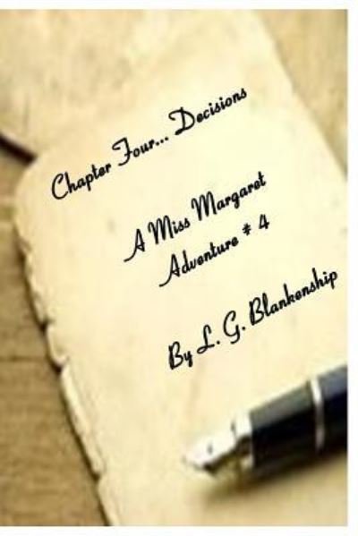 Cover for L G Blankenship · Chapter Four...Decisions (Paperback Book) (2017)