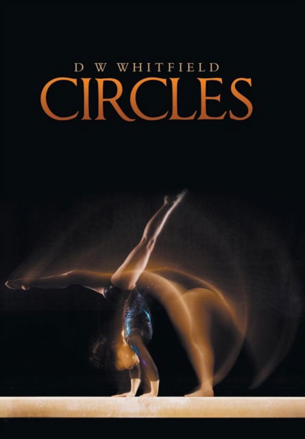 Cover for D W Whitfield · Circles (Hardcover Book) (2018)