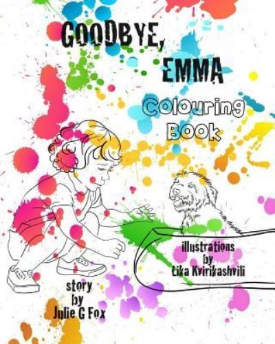 Cover for Julie G Fox · Goodbye, Emma. Colouring Book (Paperback Book) (2017)