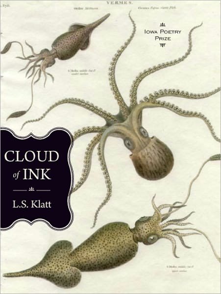 Cover for L. S. Klatt · Cloud of Ink - Iowa Poetry Prize Series (Paperback Book) (2011)