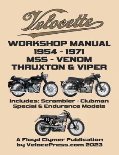 Cover for Floyd Clymer · VELOCETTE 500cc &amp; 350cc MSS, VENOM, THRUXTON &amp; VIPER 1954-1971 WORKSHOP MANUAL &amp; ILLUSTRATED PARTS MANUAL (Book) (2023)