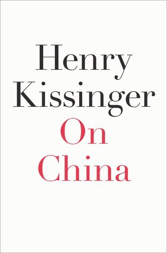 Cover for Henry Kissinger · On China (Hardcover Book) (2011)