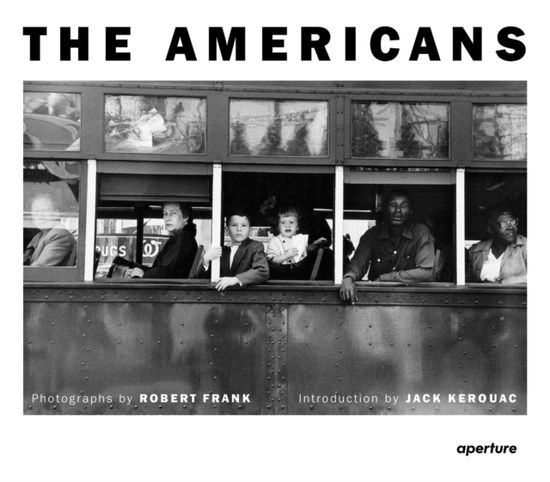 Robert Frank: The Americans: Trade Edition (Hardcover Book) (2024)