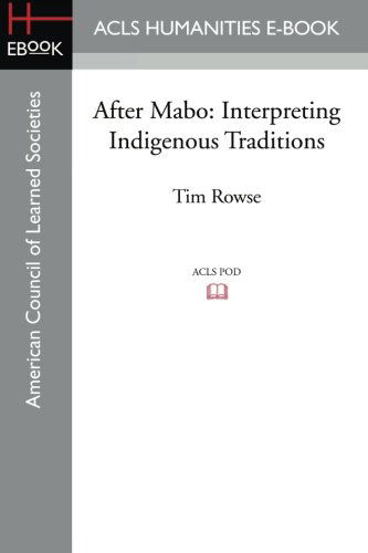 After Mabo: Interpreting Indigenous Traditions - Rowse, Tim (University of Sydney) - Books - ACLS History E-Book Project - 9781597409711 - 2012