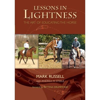 Cover for Mark Russell · Lessons in Lightness: The Art of Educating the Horse (Taschenbuch) (2007)