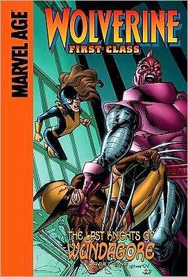 Cover for Fred Van Lente · The Last Knights of Wundagore: Part One (Wolverine: First Class) (Hardcover Book) (2009)