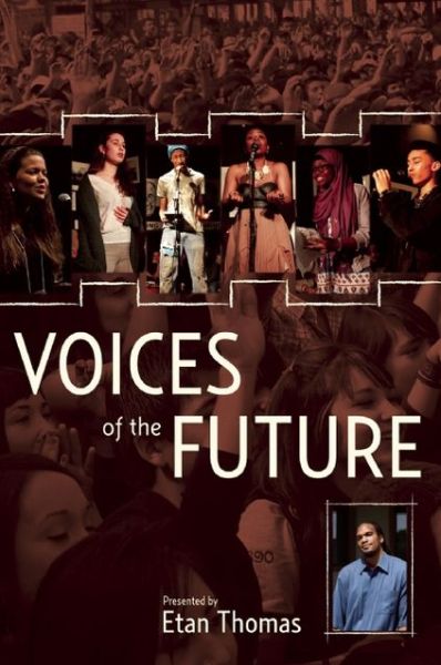 Voices Of The Future - Etan Thomas - Books - Haymarket Books - 9781608462711 - January 15, 2013