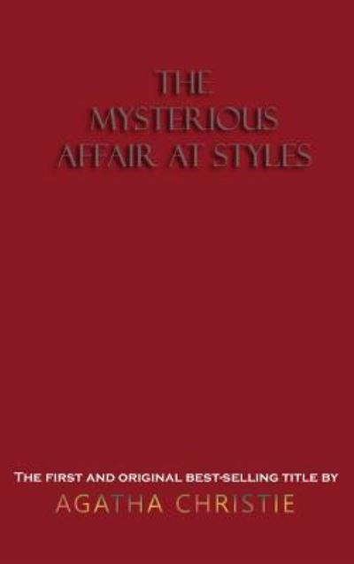 Cover for Agatha Christie · The Mysterious Affair at Styles (Gebundenes Buch) (2018)