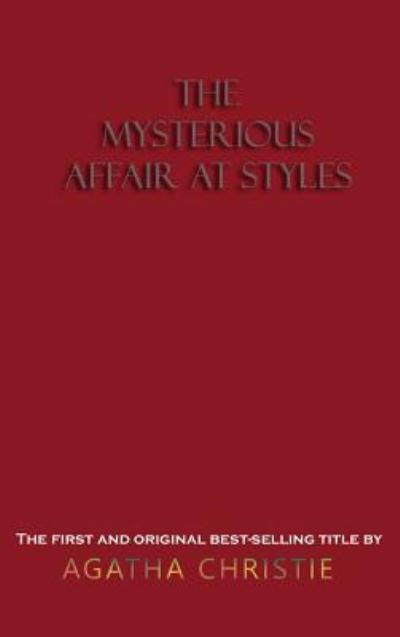 Cover for Agatha Christie · The Mysterious Affair at Styles (Hardcover Book) (2018)