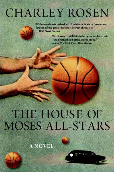 Cover for Charley Rosen · The House of Moses All-Stars: A Novel (Paperback Bog) (2012)