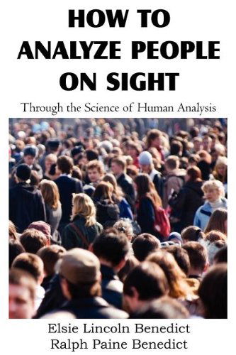 How to Analyze People on Sight - Ralph Paine Benedict - Books - Spastic Cat Press - 9781612038711 - August 2, 2012