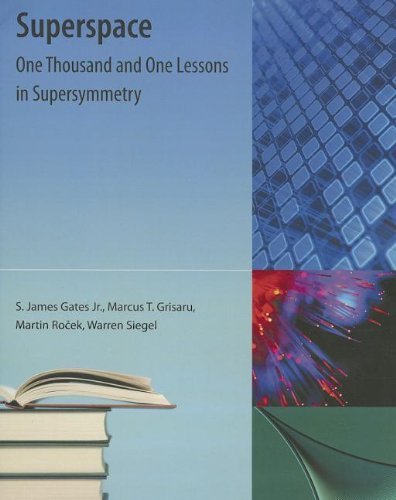 Cover for S James Gates Jr · Superspace: One Thousand and One Lessons in Supersymmetry (Paperback Book) (2009)