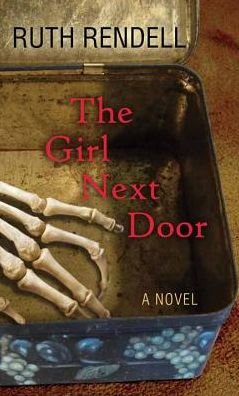 Cover for Ruth Rendell · The Girl Next Door (Inbunden Bok) (2015)