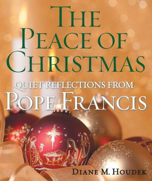 Cover for Diane M. Houdek · The Peace of Christmas (Paperback Book) (2017)